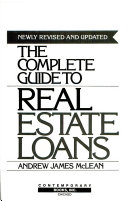 The Complete Guide to Real Estate Loans