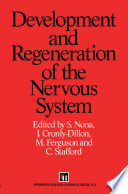 Development and Regeneration of the Nervous System Book