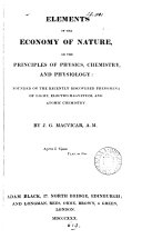 Elements of the economy of nature; or, The principles of physics, chemistry and physiology