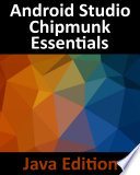 Android Studio Chipmunk Essentials   Java Edition