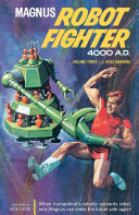 Magnus, Robot Fighter Archives