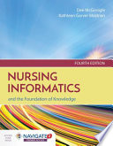 TEST BANK FOR NURSING INFORMATICS AND THE FOUNDATION OF KNOWLEDGE 4TH EDITION MCGONINGLE
