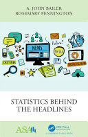 Statistics Behind the Headlines Book A. John Bailer,Rosemary Pennington