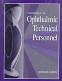 Fundamentals for Ophthalmic Technical Personnel Book