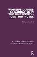 Women s Diaries as Narrative in the Nineteenth Century Novel