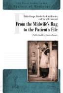 From the Midwife s Bag to the Patient s File
