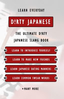Learn Dirty Japanese Slang with Our Japanese Language Book
