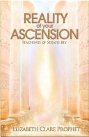 The Reality of Your Ascension  Teachings of Serapis Bey