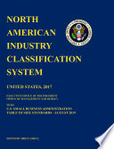 North American Industry Classification System  NAICS  Reprint United States 2017 Edition Book