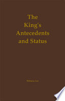 the-king-s-antecedents-and-status