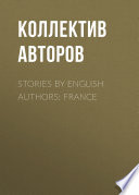 Stories By English Authors: France