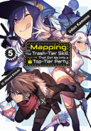 Read Pdf Mapping: The Trash-Tier Skill That Got Me Into a Top-Tier Party: Volume 5