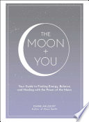 The Moon + You PDF Book By Diane Ahlquist