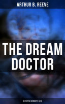 The Dream Doctor: Detective Kennedy's Case