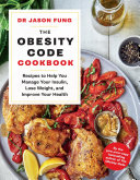 The Obesity Code Cookbook Book