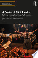 A Poetics Of Third Theatre