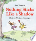 Nothing Sticks Like a Shadow PDF Book By Ann Tompert