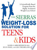 The Sierras Weight Loss Solution for Teens and Kids Book