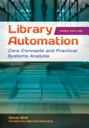Library Automation: Core Concepts and Practical Systems Analysis, 3rd Edition Pdf/ePub eBook