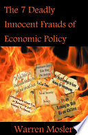 Seven Deadly Innocent Frauds of Economic Policy