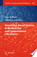 Knowledge Based Systems in Biomedicine and Computational Life Science Book