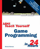 Sams Teach Yourself Game Programming in 24 Hours