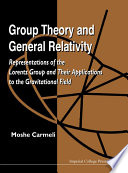 Group Theory & General Relativity PDF Book By Moshe Carmeli