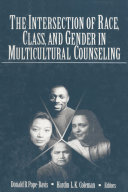 The Intersection of Race, Class, and Gender in Multicultural Counseling