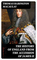Read Pdf The History of England from the Accession of James II