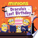 Minions  Dracula s Last Birthday