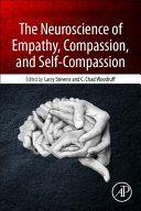 The Neuroscience of Empathy  Compassion  and Self Compassion Book