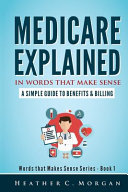 Medicare Explained in Words That Make Sense
