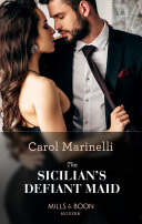 The Sicilian's Defiant Maid (Mills & Boon Modern) (Scandalous Sicilian Cinderellas, Book 1)