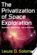 The Privatization of Space Exploration