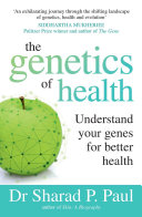 The Genetics Of Health Understand Your Genes For Better Health