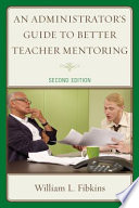 An Administrator s Guide to Better Teacher Mentoring