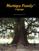 Martinez Family Lineage