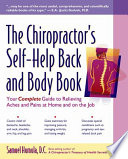 The Chiropractor s Self Help Back and Body Book Book PDF