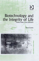 Biotechnology and the Integrity of Life