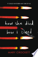 How She Died  How I Lived