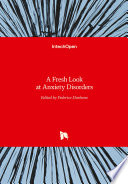 A Fresh Look at Anxiety Disorders Book