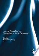 Literacy  Storytelling and Bilingualism in Asian Classrooms