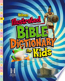 Holman Illustrated Bible Dictionary for Kids Book