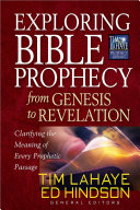 Exploring Bible Prophecy from Genesis to Revelation