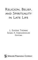 Religion, Belief, and Spirituality in Late Life