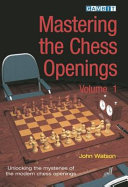 Mastering the Chess Openings Book