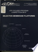 Selective membrane Platforms