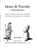 Hester & Timothy, Pioneers