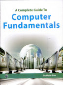 A Complete Guide to Computer Fundamentals