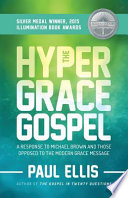 The Hyper Grace Gospel